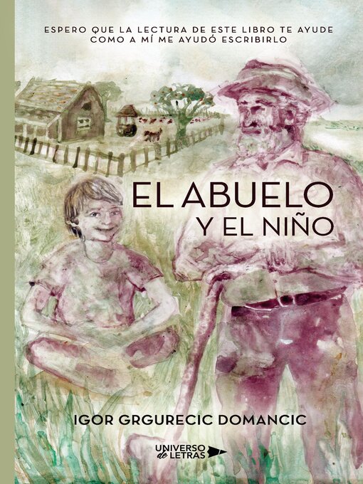 Title details for El Abuelo y el Niño by Igor Grgurecic Domancic - Available